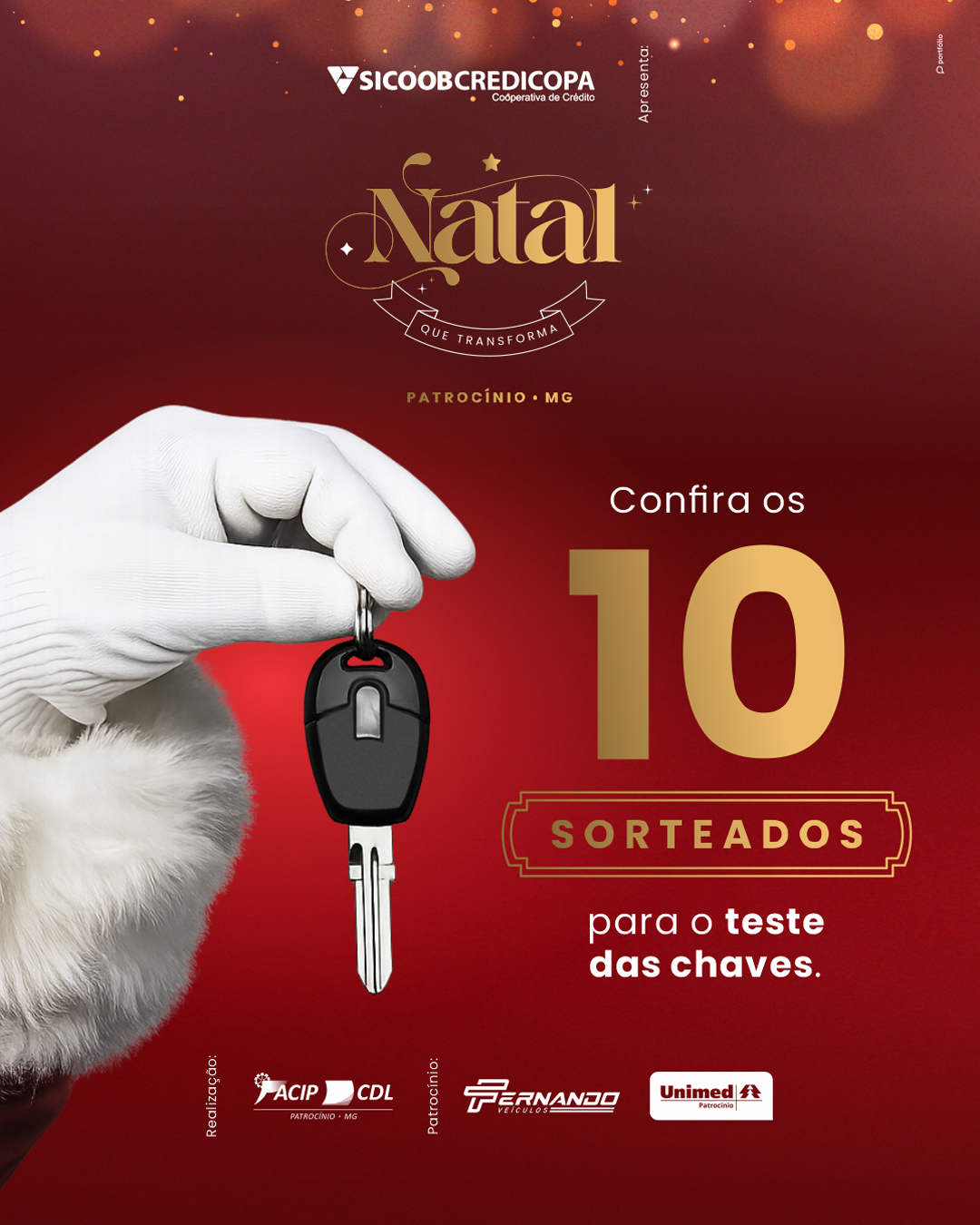 Apresentamos as 10 pessoas que vão testar as chaves dos carros do Natal Que Transforma das ACIP/CDL